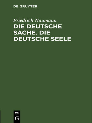 cover image of Die deutsche Sache. Die deutsche Seele